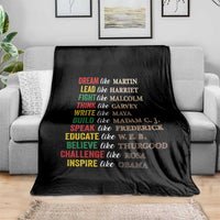 Black History Dream Like Martin Lead Like Harriet Throw Blanket African American Leaders