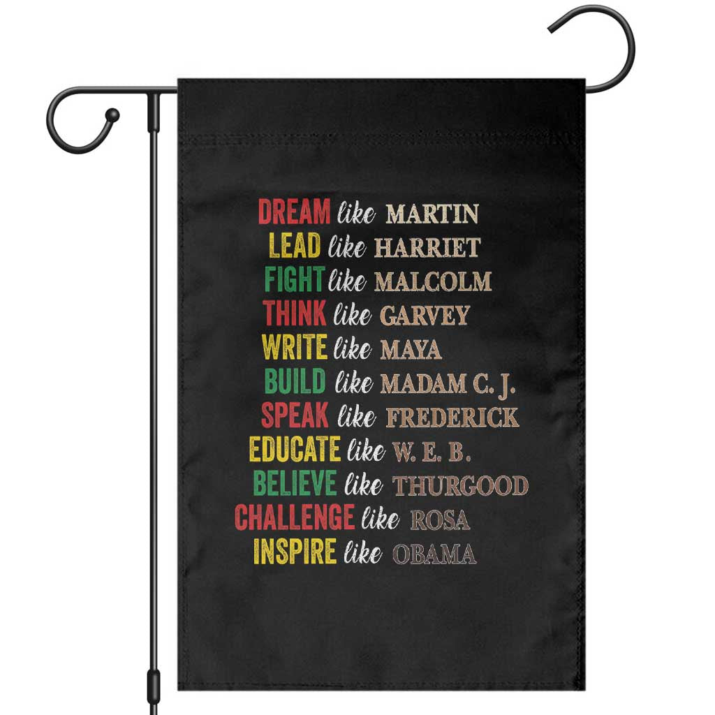 Black History Dream Like Martin Lead Like Harriet Garden Flag African American Leaders