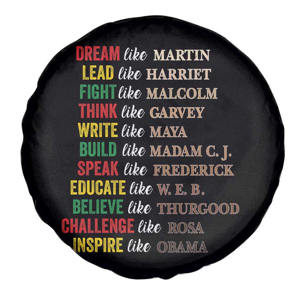 Black History Dream Like Martin Lead Like Harriet Spare Tire Cover African American Leaders