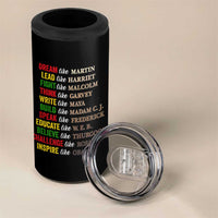 Black History Dream Like Martin Lead Like Harriet 4 in 1 Can Cooler Tumbler African American Leaders