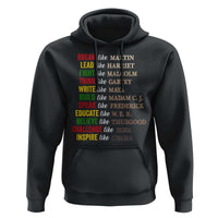 Black History Dream Like Martin Lead Like Harriet Hoodie African American Leaders