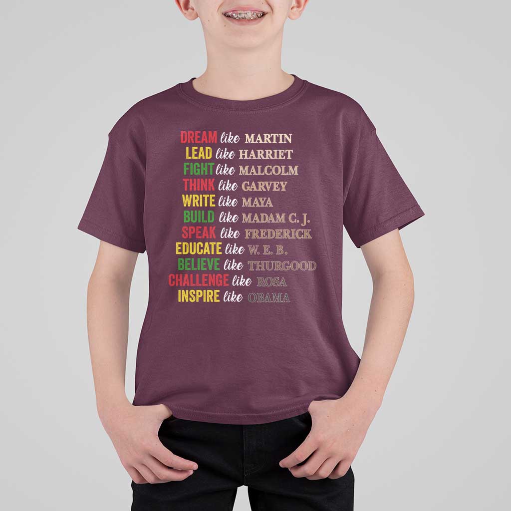 Black History Dream Like Martin Lead Like Harriet T Shirt For Kid African American Leaders