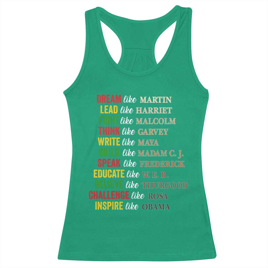 Black History Dream Like Martin Lead Like Harriet Racerback Tank Top African American Leaders