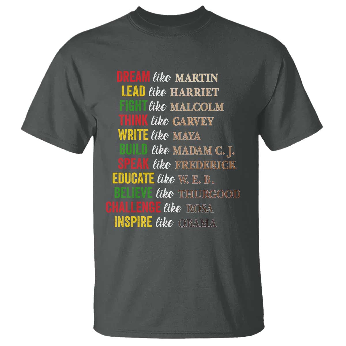 Black History Dream Like Martin Lead Like Harriet T Shirt African American Leaders