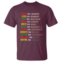 Black History Dream Like Martin Lead Like Harriet T Shirt African American Leaders