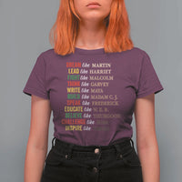 Black History Dream Like Martin Lead Like Harriet T Shirt For Women African American Leaders