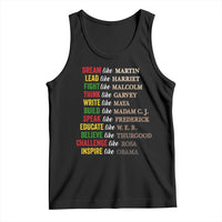 Black History Dream Like Martin Lead Like Harriet Tank Top African American Leaders