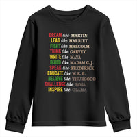 Black History Dream Like Martin Lead Like Harriet Youth Sweatshirt African American Leaders