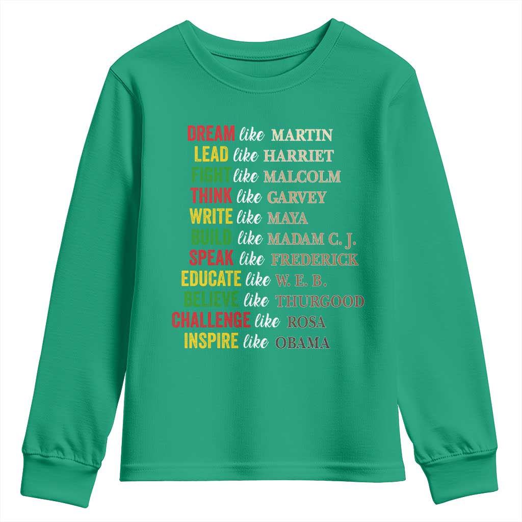 Black History Dream Like Martin Lead Like Harriet Youth Sweatshirt African American Leaders