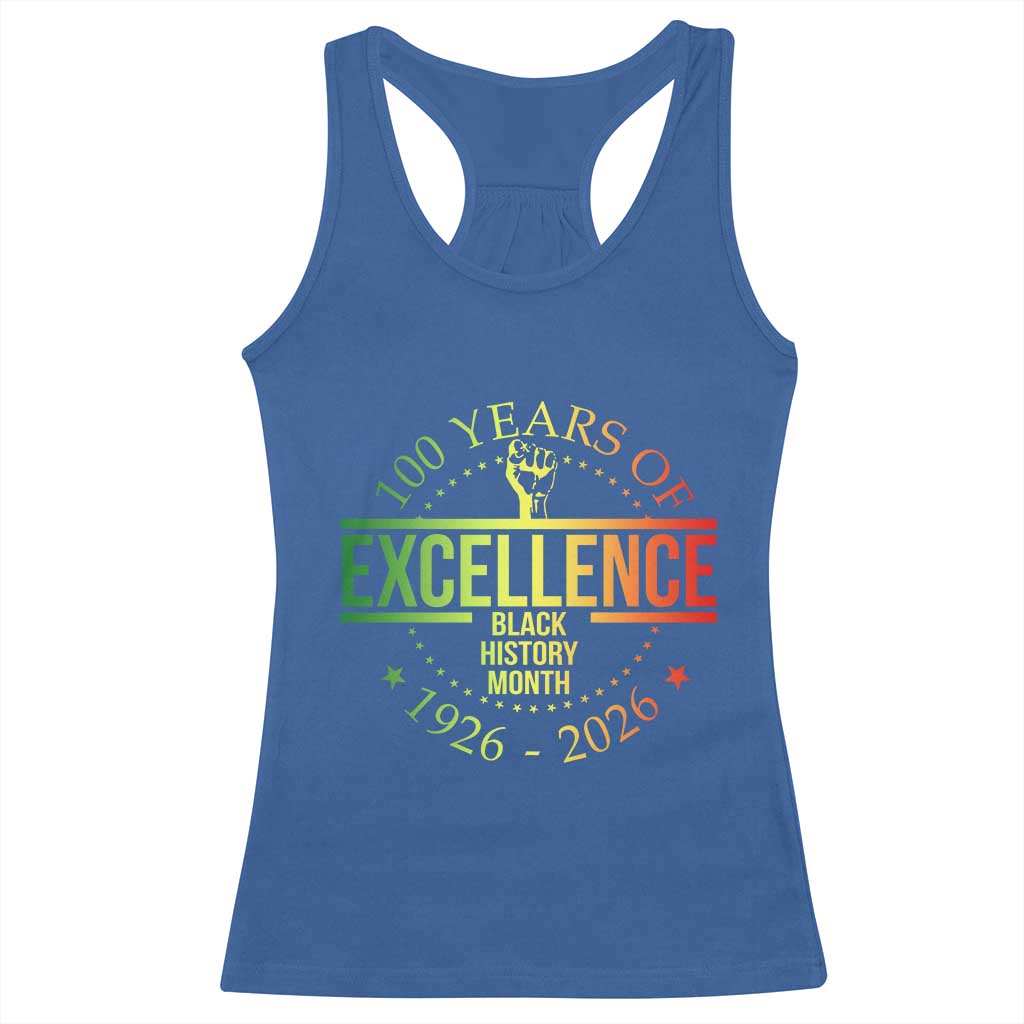 100 Years Of Excellence Black History Month 1926 2026 Racerback Tank Top