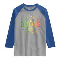100 Years Of Excellence Black History Month 1926 2026 Raglan Shirt