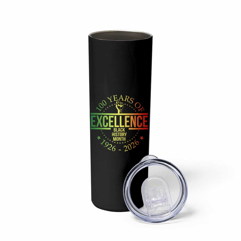 100 Years Of Excellence Black History Month 1926 2026 Skinny Tumbler