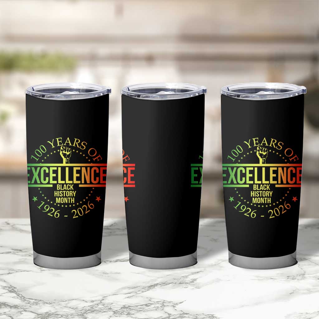 100 Years Of Excellence Black History Month 1926 2026 Tumbler Cup