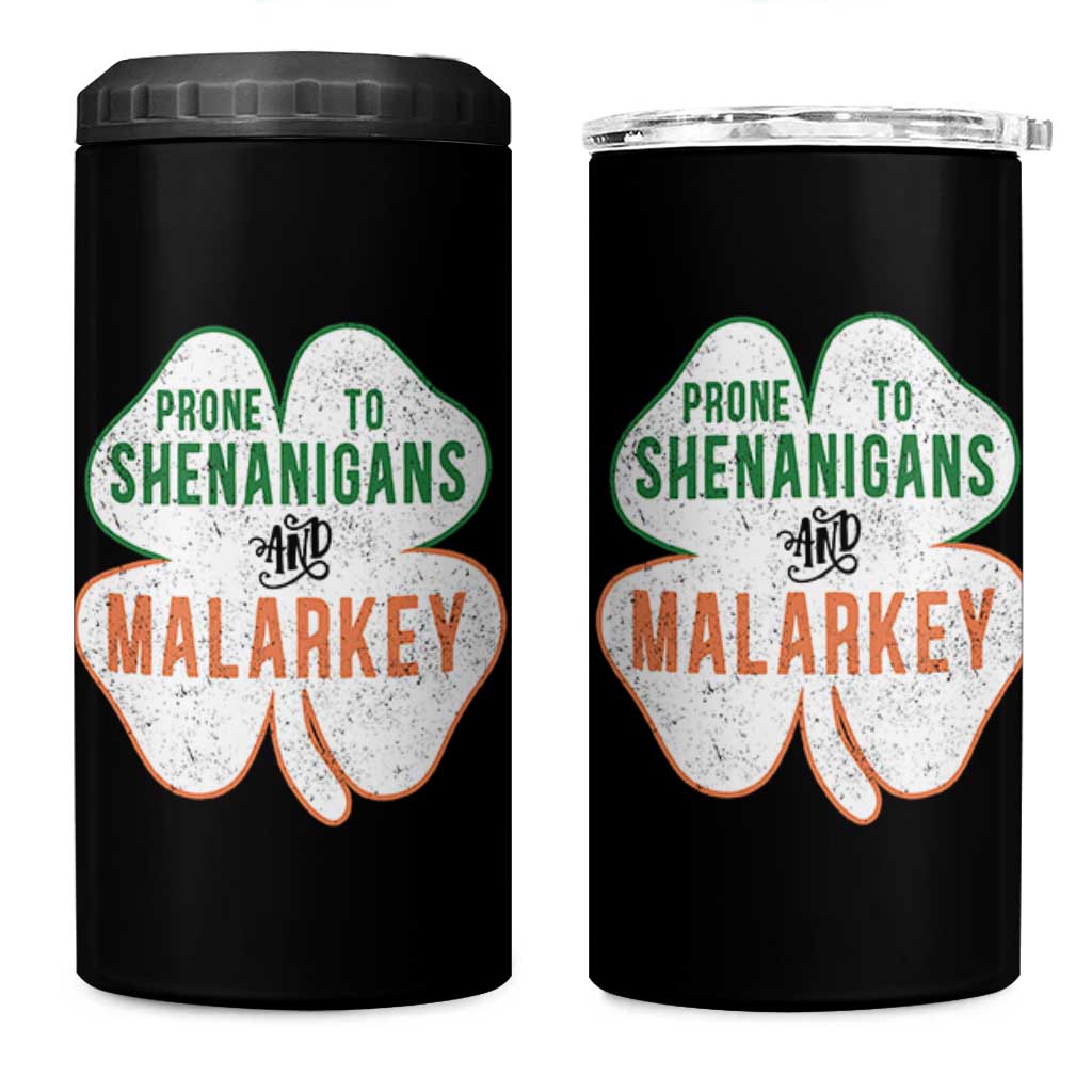 Prone to Shenanigans and Malarkey 4 in 1 Can Cooler Tumbler Funny St Patricks Day Shamrock
