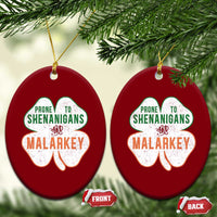 Prone to Shenanigans and Malarkey Ceramic Ornament Funny St Patricks Day Shamrock