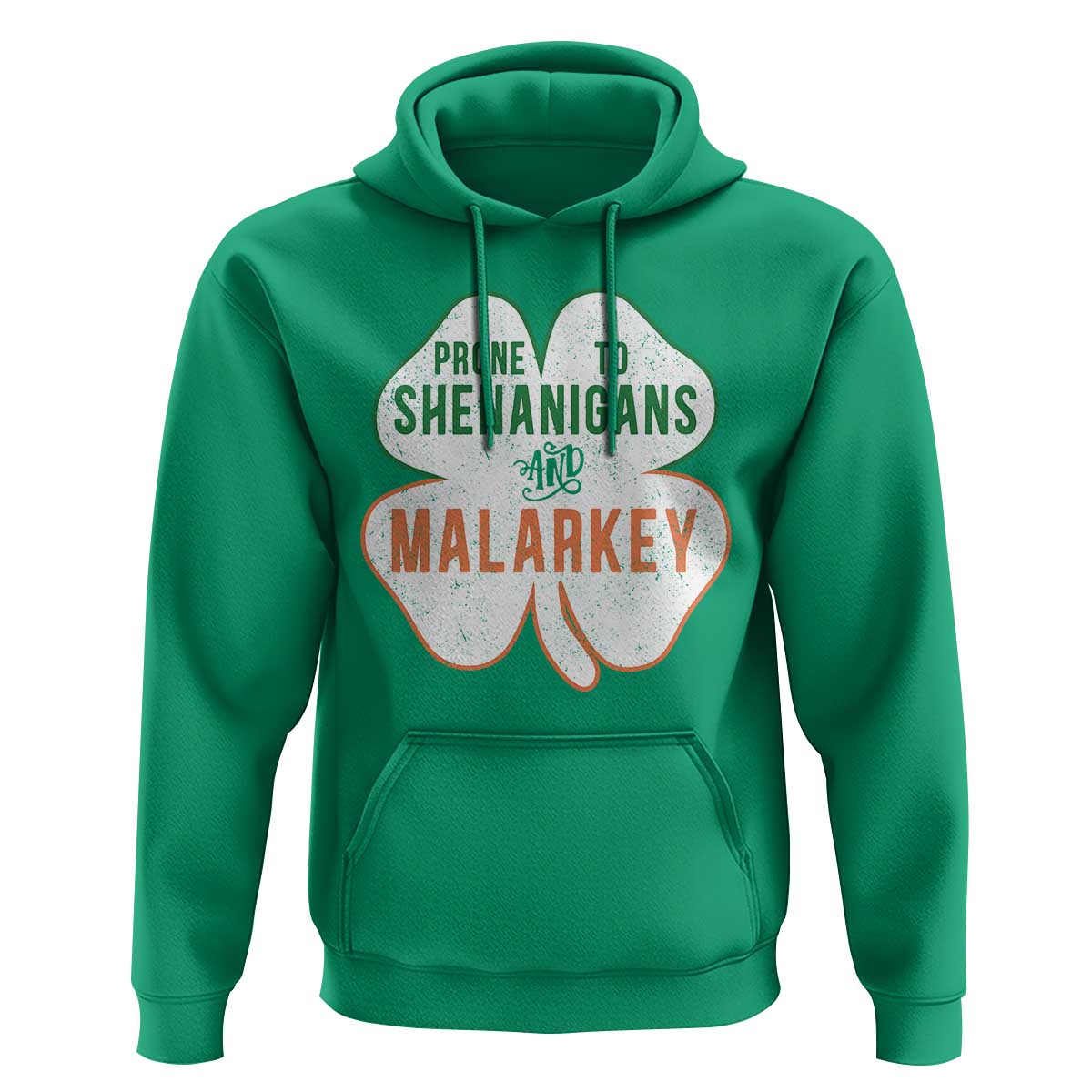 Prone to Shenanigans and Malarkey Hoodie Funny St Patricks Day Shamrock