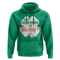 Prone to Shenanigans and Malarkey Hoodie Funny St Patricks Day Shamrock