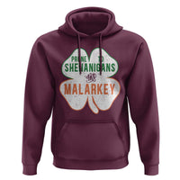 Prone to Shenanigans and Malarkey Hoodie Funny St Patricks Day Shamrock