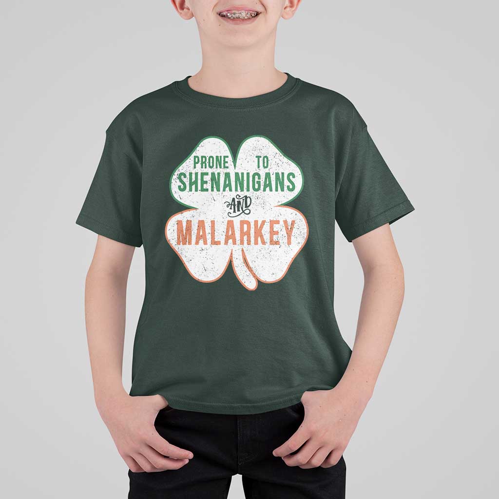 Prone to Shenanigans and Malarkey T Shirt For Kid Funny St Patricks Day Shamrock