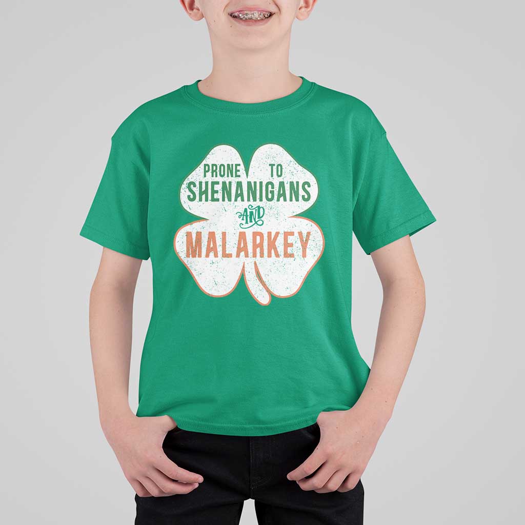 Prone to Shenanigans and Malarkey T Shirt For Kid Funny St Patricks Day Shamrock