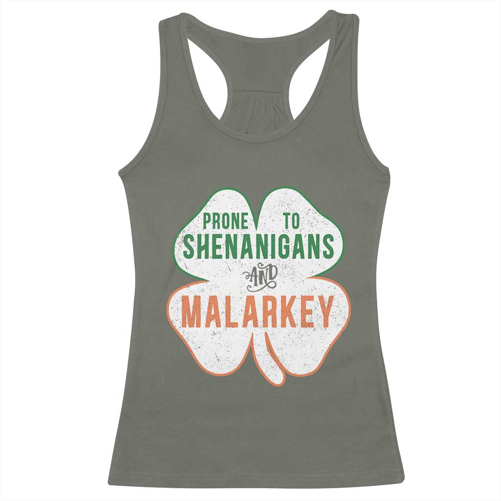 Prone to Shenanigans and Malarkey Racerback Tank Top Funny St Patricks Day Shamrock