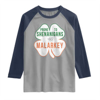 Prone to Shenanigans and Malarkey Raglan Shirt Funny St Patricks Day Shamrock