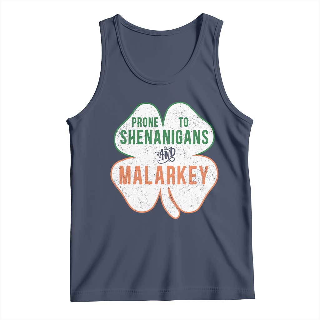 Prone to Shenanigans and Malarkey Tank Top Funny St Patricks Day Shamrock