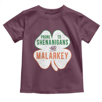 Prone to Shenanigans and Malarkey Toddler T Shirt Funny St Patricks Day Shamrock