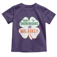 Prone to Shenanigans and Malarkey Toddler T Shirt Funny St Patricks Day Shamrock