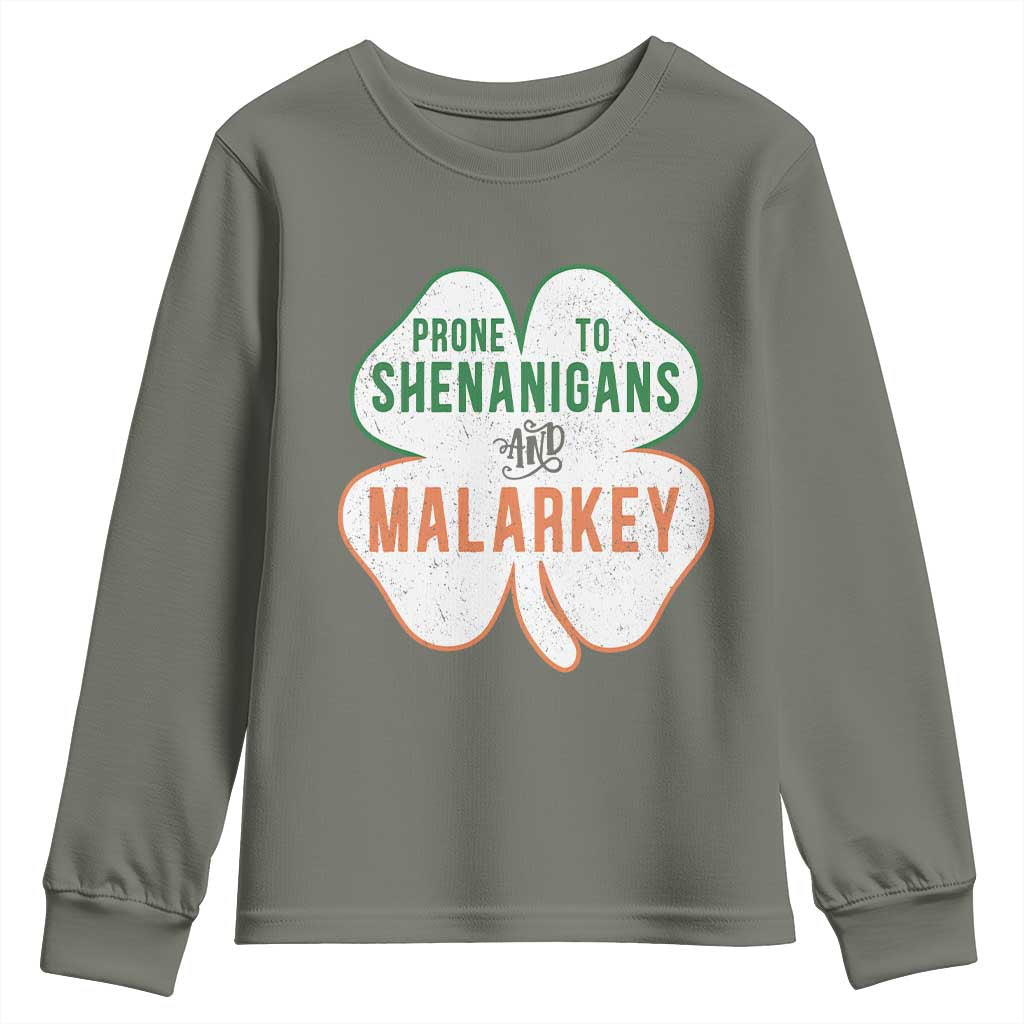 Prone to Shenanigans and Malarkey Youth Sweatshirt Funny St Patricks Day Shamrock