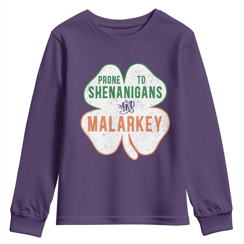 Prone to Shenanigans and Malarkey Youth Sweatshirt Funny St Patricks Day Shamrock