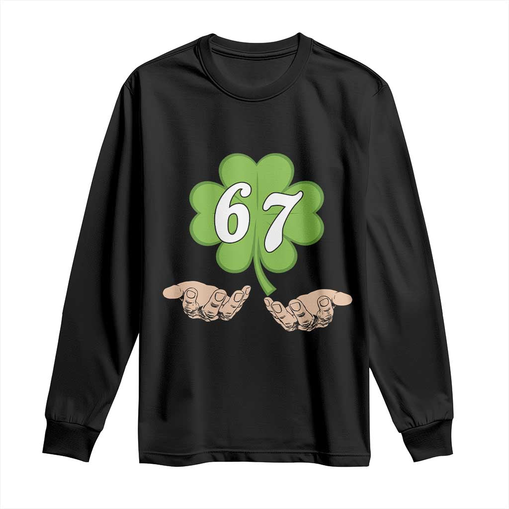 67 St Patricks Day Long Sleeve Shirt Six Seven Meme Shamrock Hand Gesture