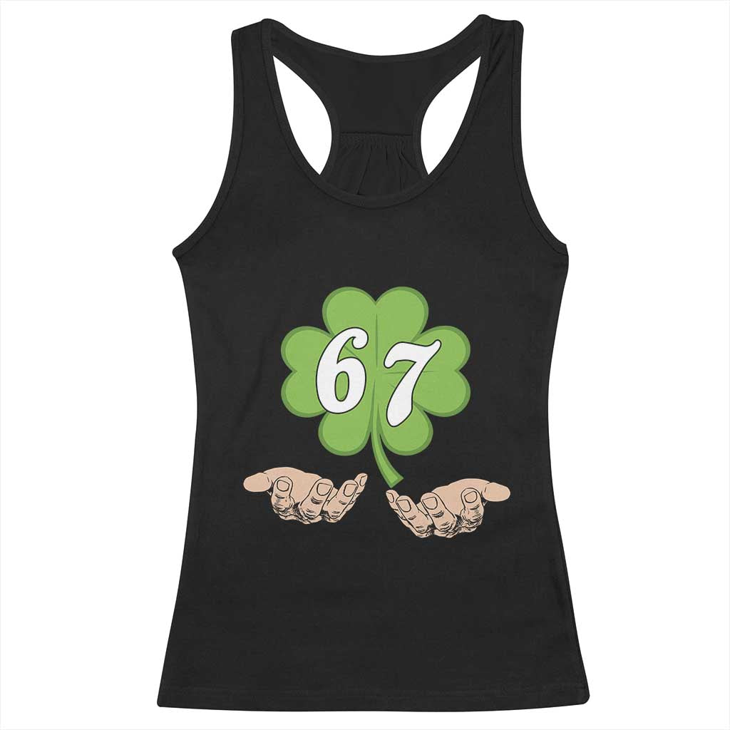 67 St Patricks Day Racerback Tank Top Six Seven Meme Shamrock Hand Gesture