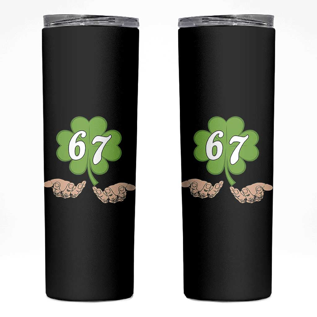 67 St Patricks Day Skinny Tumbler Six Seven Meme Shamrock Hand Gesture