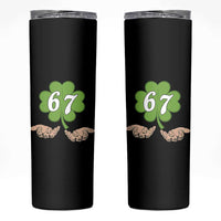 67 St Patricks Day Skinny Tumbler Six Seven Meme Shamrock Hand Gesture