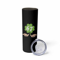 67 St Patricks Day Skinny Tumbler Six Seven Meme Shamrock Hand Gesture