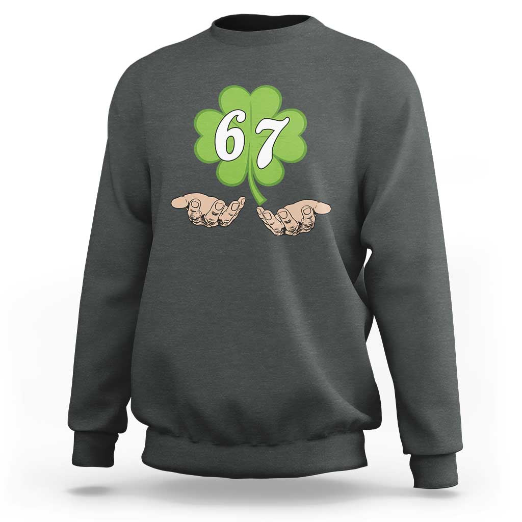 67 St Patricks Day Sweatshirt Six Seven Meme Shamrock Hand Gesture
