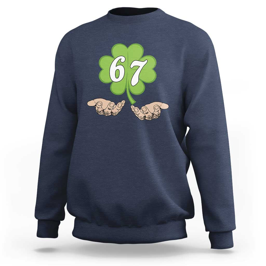 67 St Patricks Day Sweatshirt Six Seven Meme Shamrock Hand Gesture