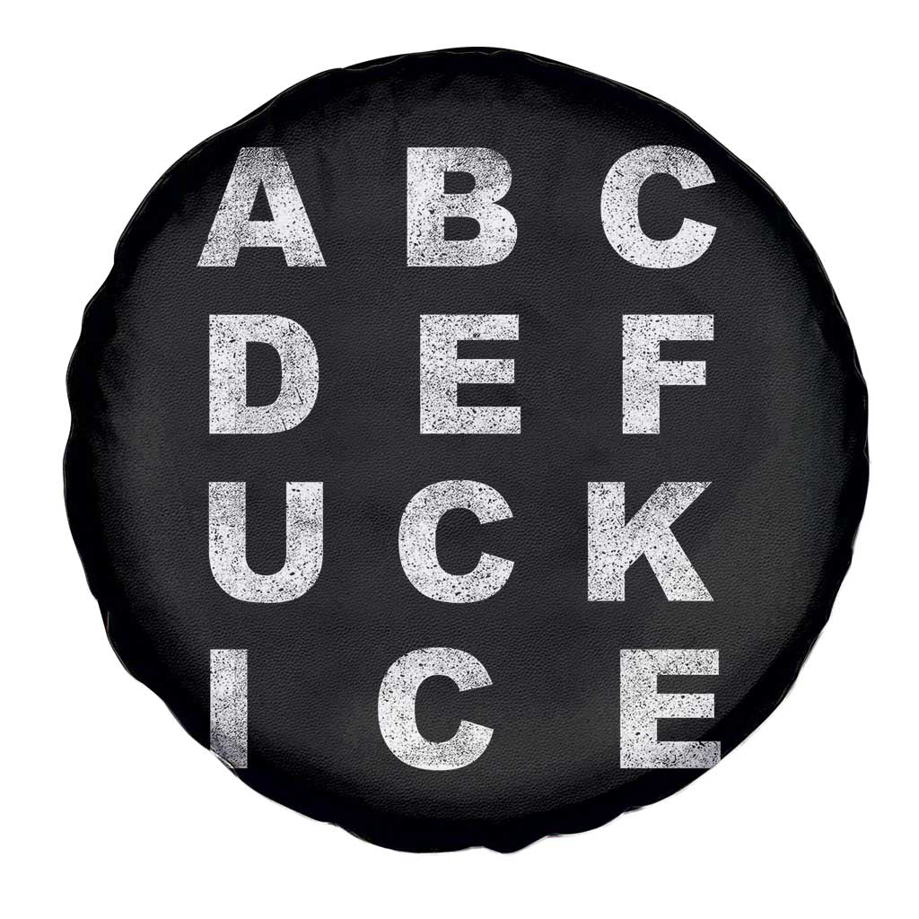 Funny Fuck Ice Protest Resistance Spare Tire Cover Political Alphabet Graphic