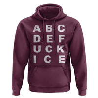 Funny Fuck Ice Protest Resistance Hoodie Political Alphabet Graphic