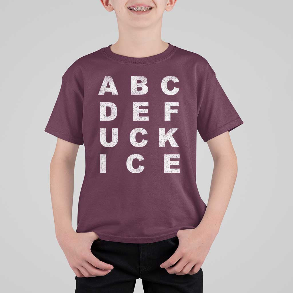 Funny Fuck Ice Protest Resistance T Shirt For Kid Political Alphabet Graphic