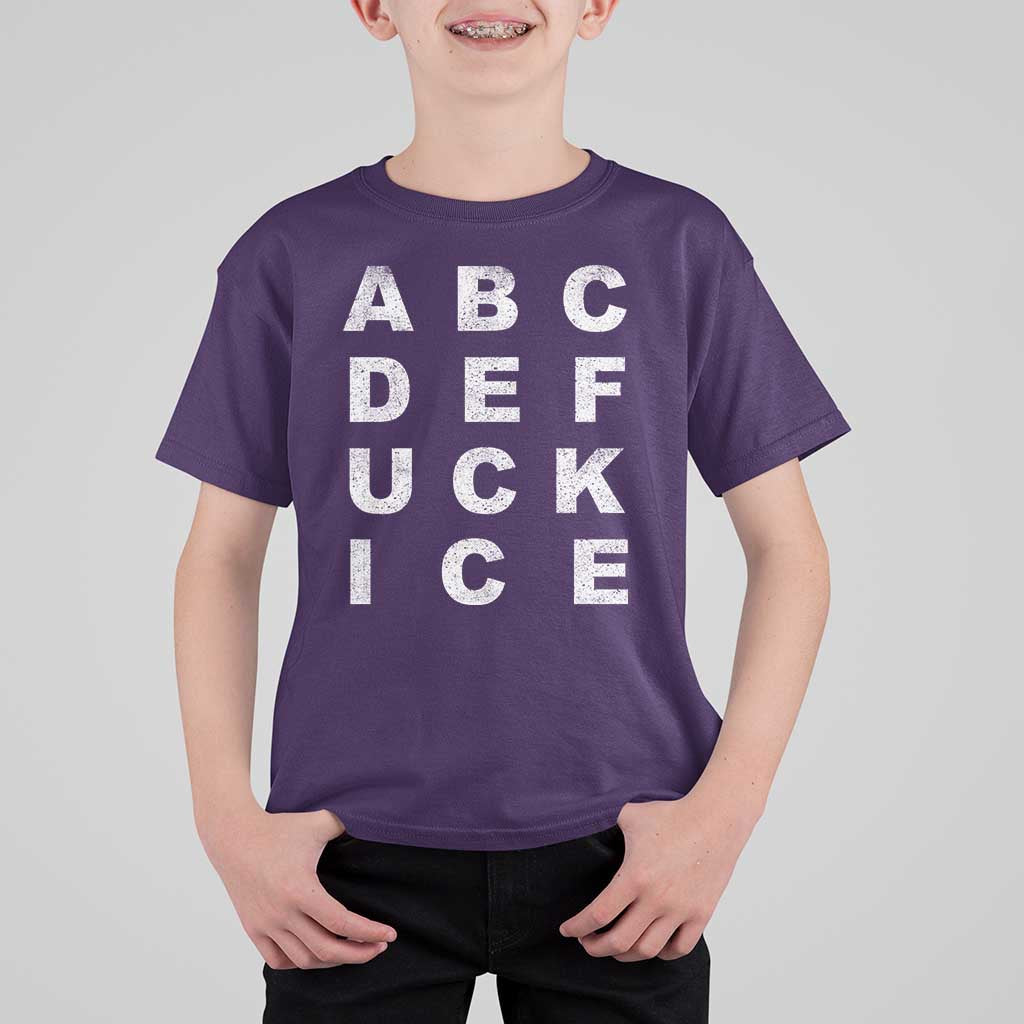 Funny Fuck Ice Protest Resistance T Shirt For Kid Political Alphabet Graphic