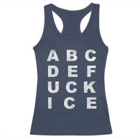 Funny Fuck Ice Protest Resistance Racerback Tank Top Political Alphabet Graphic