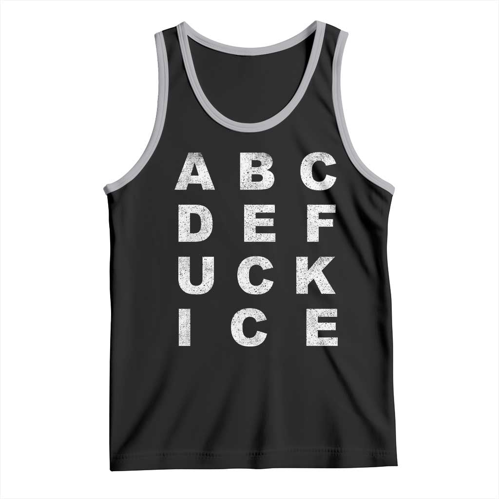 Funny Fuck Ice Protest Resistance Tank Top Political Alphabet Graphic
