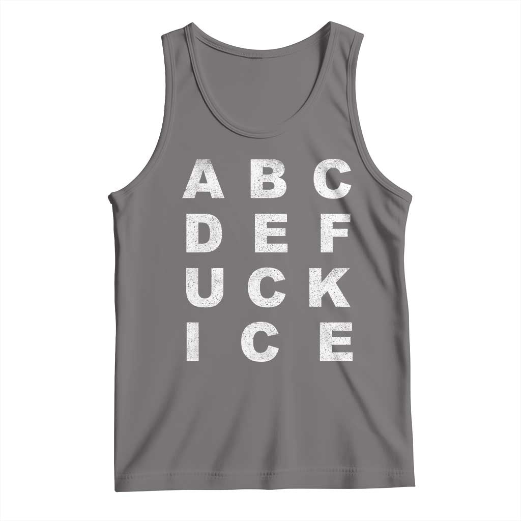 Funny Fuck Ice Protest Resistance Tank Top Political Alphabet Graphic