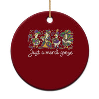 Goose Mardi Gras Ceramic Ornament Funny Just A Mardi Goose New Orleans Carnival