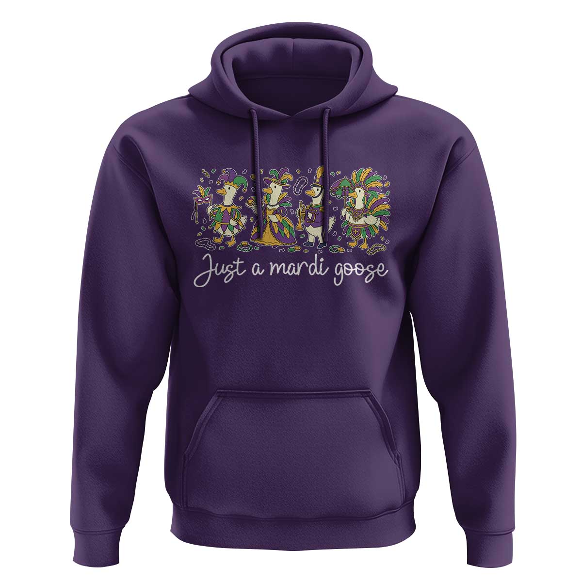 Goose Mardi Gras Hoodie Funny Just A Mardi Goose New Orleans Carnival