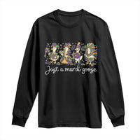 Goose Mardi Gras Long Sleeve Shirt Funny Just A Mardi Goose New Orleans Carnival