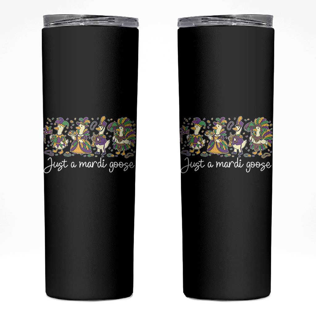 Goose Mardi Gras Skinny Tumbler Funny Just A Mardi Goose New Orleans Carnival