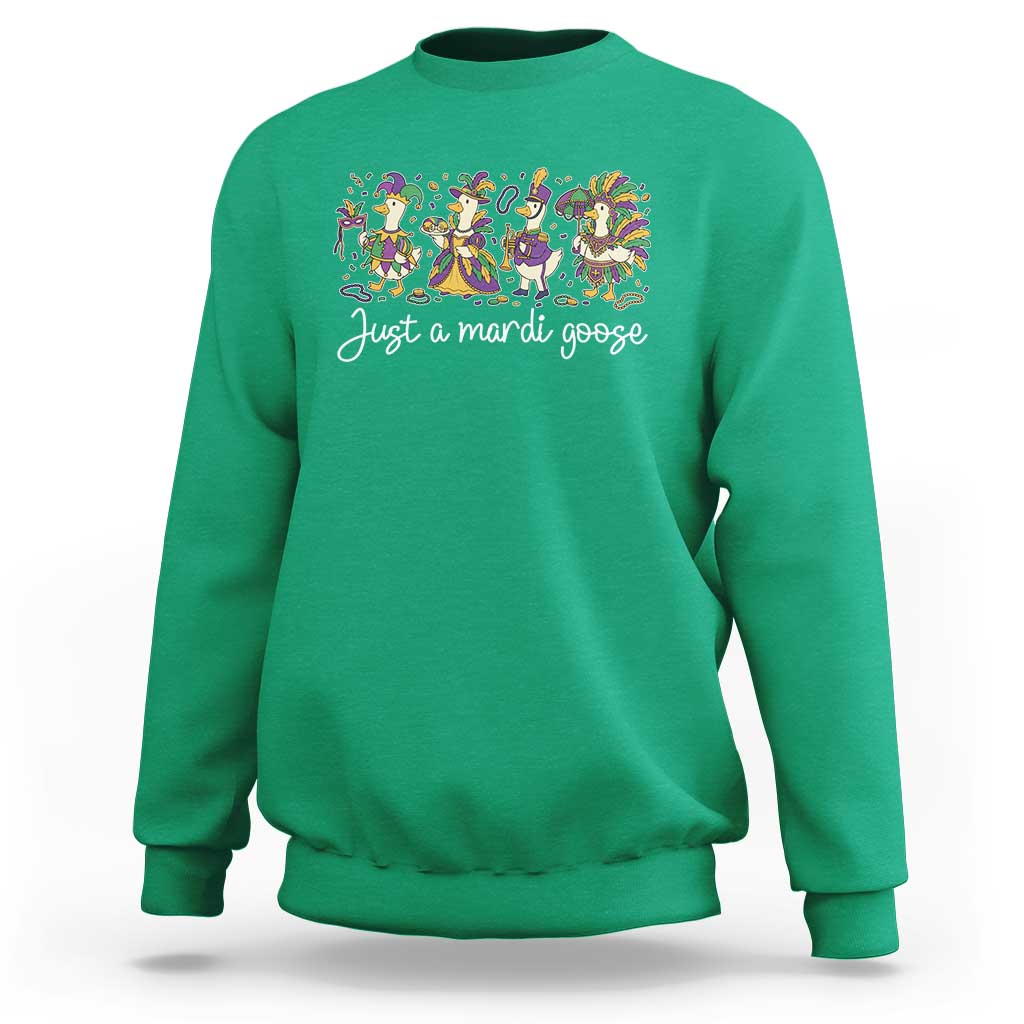 Goose Mardi Gras Sweatshirt Funny Just A Mardi Goose New Orleans Carnival